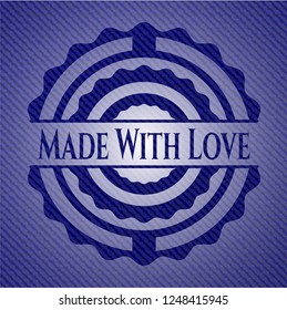 Made With Love badge with jean texture