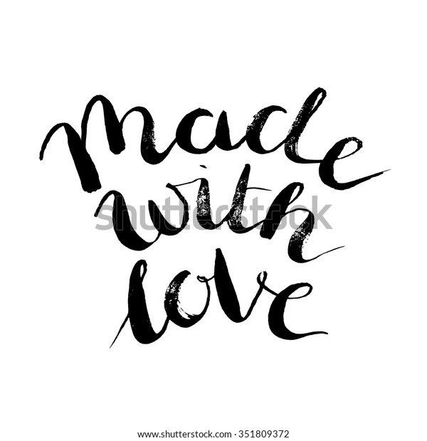 Made Love Brush Lettering Quote Packaging Stock Vector (Royalty Free ...