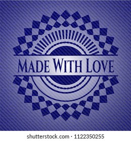 Made With Love emblem with jean texture