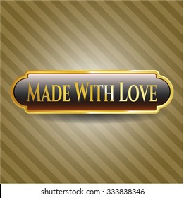 Made With Love golden emblem or badge