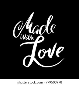 Made with love. Hand drawn dry brush lettering. Modern logo for your product and shop. Vector illustration.
