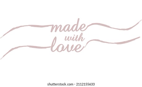 Made with love hand drawn line calligraphy. Hand Made lettering with swooshes for labels or tags of handcrafted good. Elegant vector cursive inscription written with calligraphic pen isolated on white