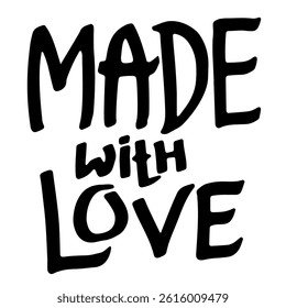 Made with Love. Hand Drawn Modern Lettering with Hearts