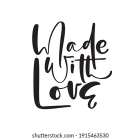 Hecho con Amor, caligrafía escrita a mano. Cita secundaria con letras dibujadas a mano. Ilustración vectorial para tarjetas de felicitación, niños de camisetas, pancartas y afiches.