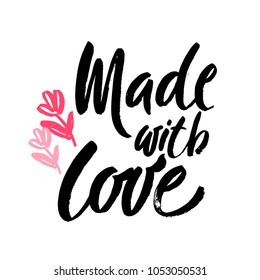 Made with Love handwritten inscription. Hand drawn lettering quote. Made with Love calligraphy. Made with Love card. Vector illustration.