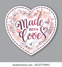 Hecho con pegatina de corazón de amor en estilo acuarela con letras. Diseño para tarjeta, etiqueta engomada, cubierta y publicidad. Ilustración vectorial.