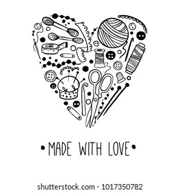 Made with love. Hobby tools in heart shape. Handmade Kit Icons Set: Sewing, Needlework, Knitting. Arts and crafts hand drawn sketch supplies, tools, design for card, print, poster