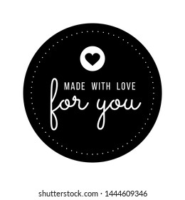 Made with Love inscription lettering quote. Made with Love calligraphy. Made with Love card. Vector illustration.