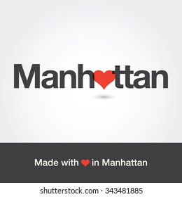 Made with love in Manhattan. Borough of New York city. Editable vector logo design. 