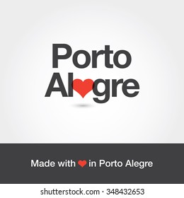 Made with love in Porto Alegre. City of Brazil. Editable logo vector design. 