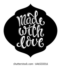 Made with love poster with hand-drawn lettering, vector illustration