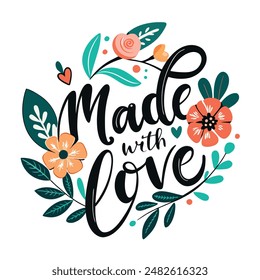 Made with Love Zitat Aufkleber 