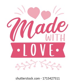 Made With Love Quote vector illustration. Badge design retro style. Design Hand drawn Doodle Art.