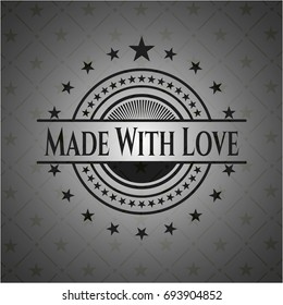 Made With Love realistic dark emblem