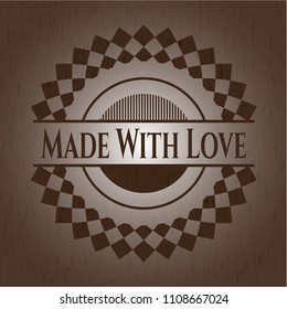 Made With Love retro style wood emblem