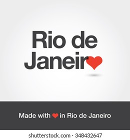 Made with love in Rio de Janeiro. City of Brazil. Editable logo vector design. 