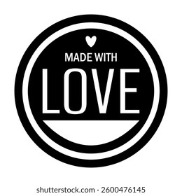 Made with love round stamp, emblem, sign. Isolated vector illustration for hand made goods or products