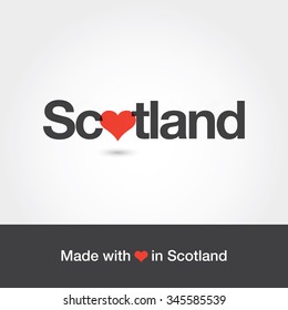 Made with love in Scotland. Editable logo vector design. 