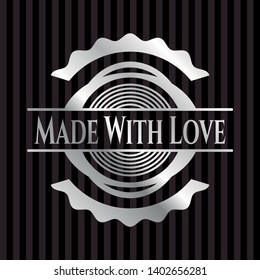Made With Love silvery badge. Vector Illustration. Mosaic.