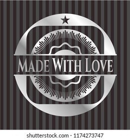 Made With Love silvery shiny emblem