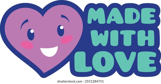 Made with love is the slogan of this heart shaped sticker