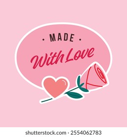 Made with love sticker illustration.