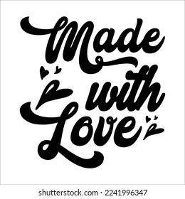 Made With Love SVG Design