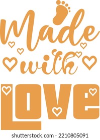 Made with love t-shirt design.