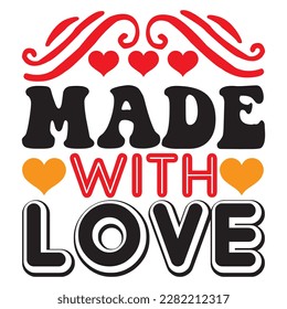 Made with Love t-shirt design vector file