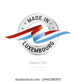 Made in Luxembourg. Luxembourg flag ribbon with circle silver ring seal stamp icon. Luxembourg sign label vector isolated on white background