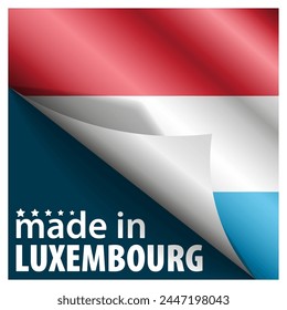 Made in Luxembourg graphic and label. Element of impact for the use you want to make of it.