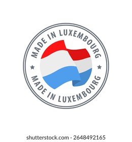 Made in Luxembourg stamp, sticker. Vector illustration.