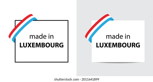made in Luxembourg  vector stamp. badge with Luxembourg  flag