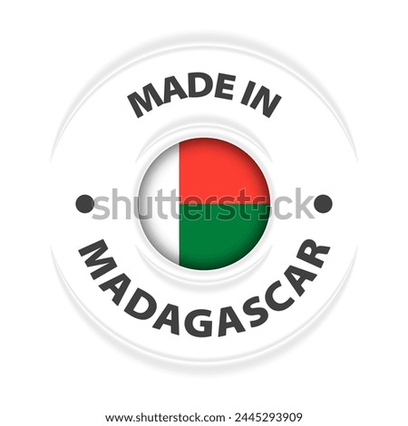 Made in Madagascar graphic and label. Element of impact for the use you want to make of it.