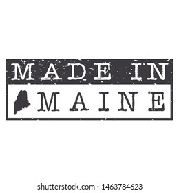 Made In Maine. Stamp Rectangle Map. Logo Icon Symbol. Design Certificated.