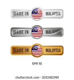 Made in Malaysia Label, Stamp, Badge, or Logo. With The National Flag of Malaysia. On platinum, gold, and silver colors. Premium and Luxury Emblem