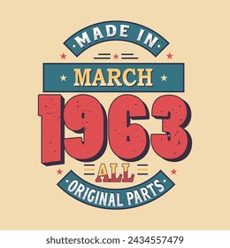 Hergestellt im März 1963 alle Originalteile. Geboren im März 1963 Retro Vintage Geburtstag