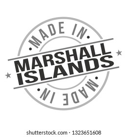 Made In Marshall Islands Stamp. Logo Icon Symbol. Design Certificated Round Seal Badge National Product Badge.
