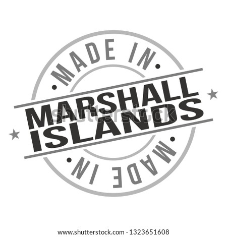 Made In Marshall Islands Stamp. Logo Icon Symbol. Design Certificated Round Seal Badge National Product Badge.
