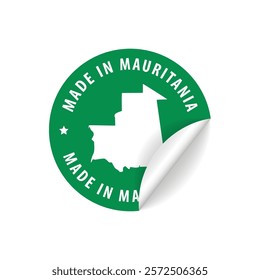 Made in Mauritania - Country Map Sticker. Best Quality. Original Product. Vector illustration.