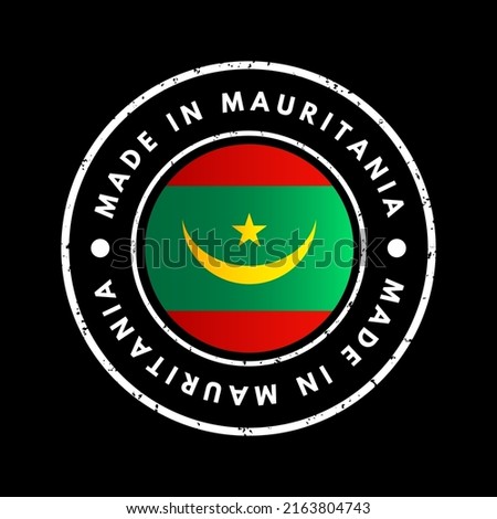Made in Mauritania text emblem stamp, concept background