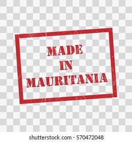 made in Mauritania text rubber seal stamp watermark. Caption inside rounded rectangular banner with grunge design and dirty texture. Slanted vector ink sticker on transparent background