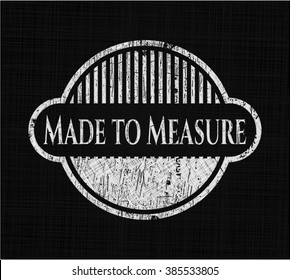 Made to Measure chalk emblem, retro style, chalk or chalkboard texture