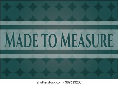 Made to Measure poster or banner