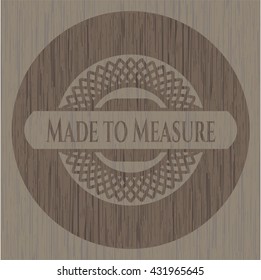 Made to Measure wood emblem. Retro