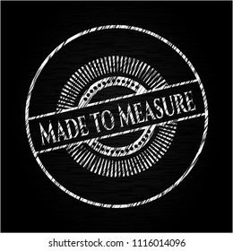 Made to Measure written with chalkboard texture