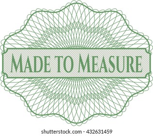 Made to Measure written inside rosette