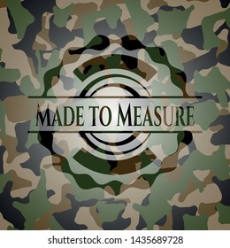Made to Measure written on a camo texture. Vector Illustration. Detailed.