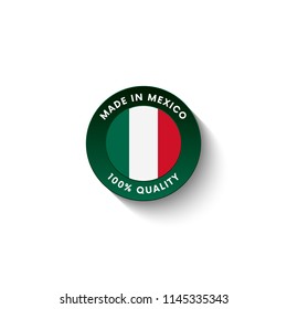Made in Mexico badge with Mexico flag. Badge  with long shadow. Vector illustration. 