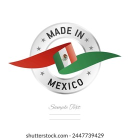 Made in Mexico. Mexico flag ribbon with circle silver ring seal stamp icon. Mexico sign label vector isolated on white background